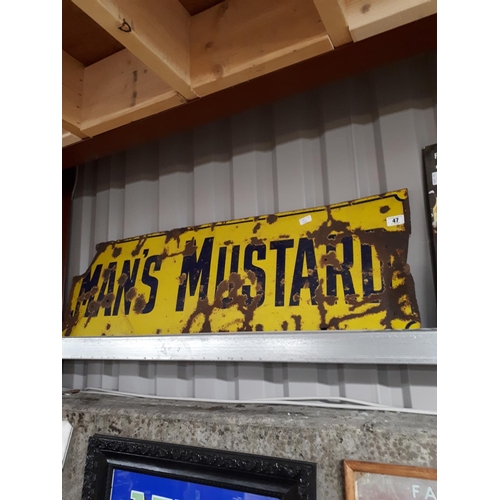 47 - Mans Mustard enamel sign.