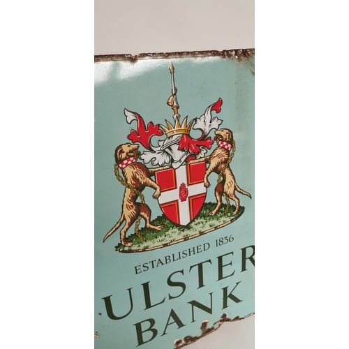 110 - Rare Ulster Bank enamel advertising sign {75 cm H x 52 cm W}.