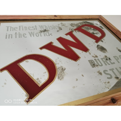 175 - Rare The Finest Whiskey In The World DWD Pure Pot Still advertising mirror. { 58cm H X 71cm W }.