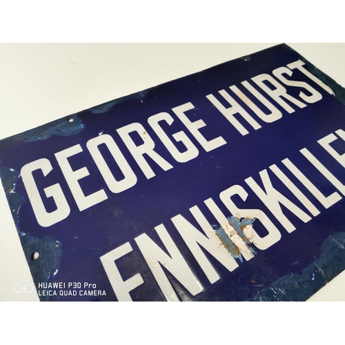 178 - George Hurst Enniskillen enamel advertising sign. { 31cm H X 46cm W }.