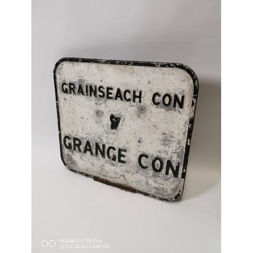 185 - Grange Con alloy road sign. { 62cm H X 69cm W }.