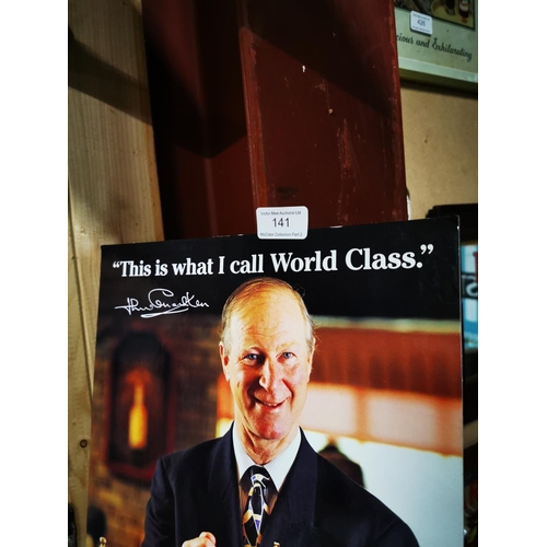 141 - This Is What I Call World Class Guinness advertising print depicting Jack Charlton. { 38cm H X 28cm ... 