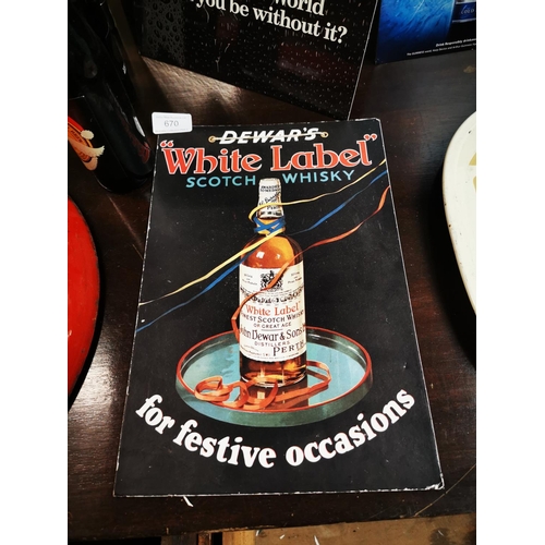 670 - Dewar's White Label Scotch Whisky advertising showcard. { 33cm H X 22cm W }.