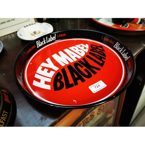 724 - Hey Mabel Black Label tinplate advertising tray {30 cm Dia.} and Carling Black Label advertising tra... 