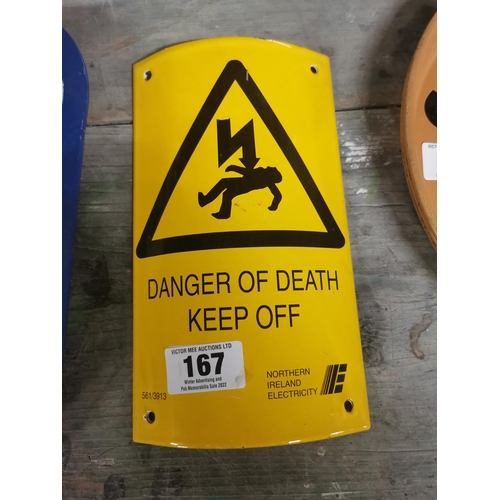 167 - Danger of Death Keep Off enamel pole sign. { 25 cm H x 15 cm W}.