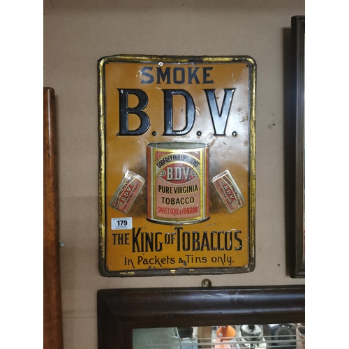 179 - Rare Smoke B.D.V Pure Virginia Tobacco embossed tin plate advertising sign {49 cm H x 36 cm D}.