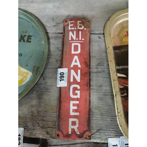 190 - Northern Ireland Electricity Board Danger enamel pole sign. { 31 cm H x 8 cm D}.