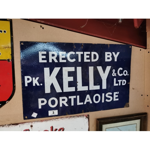 3 - Erected by  P P Kelly Portlaoise enamel sign  . {38 cm H x 81 cm W}.