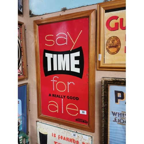 33 - Say Time For A Really Good Ale tin plate advertising sign. {78 cm cm H x 48 cm W}.