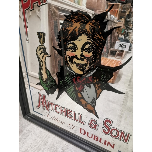 403 - Paddy Whiskey Mitchell and Son Kildare Street Dublin advertising mirror. {103 cm H x 38 cm W}.