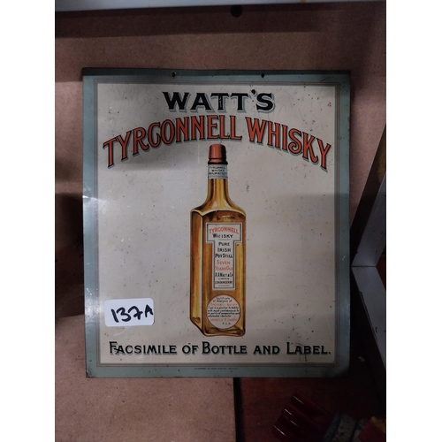 137A - Watt's Tryconnell Whisky tin plate advertising sign {24 cm H x 21 cm W}.