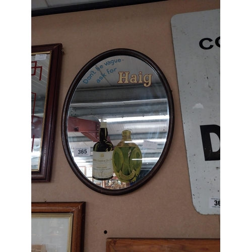 365 - Don�t be vague ask for Haig pictorial advertising mirror. {43 cm H x 33 cm W}.