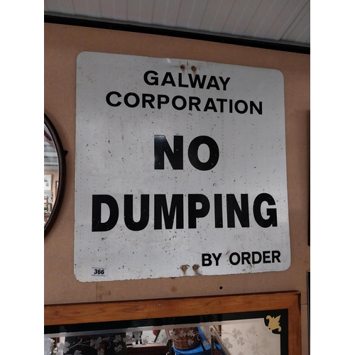 366 - Galway Corporation No Dumping by Order aluminium sign. { 60 cm H x 60 cm W}.