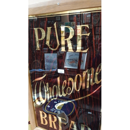 132 - Pure Wholesome Bread wood effect reverse painted glass framed advertising sign {88 cm H x 56 cm W}.