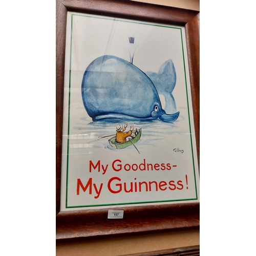 157 - My Goodness My Guinness Gilroy framed advertising print. {68 cm H x 49 cm W}.