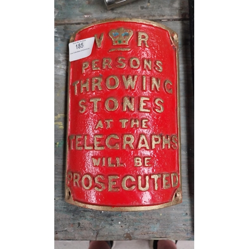 185 - VR enamel pole sign Persons throwing stones at the telegraphs will be prosecuted. {20 cm H x 13 cm W... 