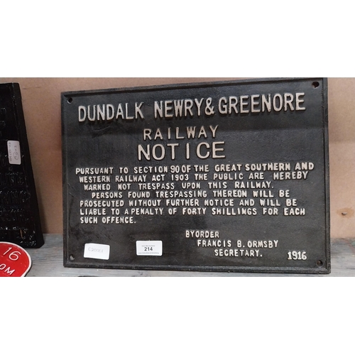 214 - Dundalk Newry and  Greenore cast iron Railway notice. {26 cm H x 38 cm W}.