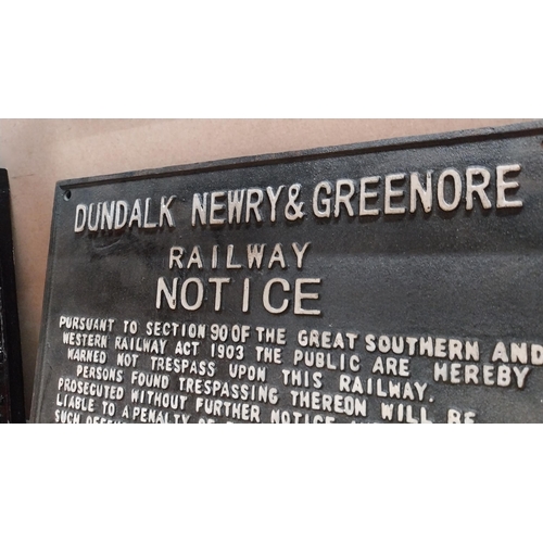 214 - Dundalk Newry and  Greenore cast iron Railway notice. {26 cm H x 38 cm W}.