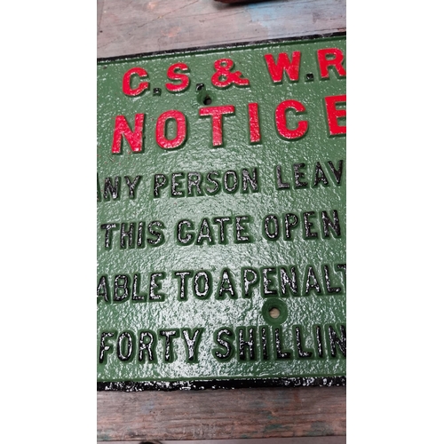 229 - CS and WR Notice cast iron railway plaque. {29 cm H x 28 cm W}.