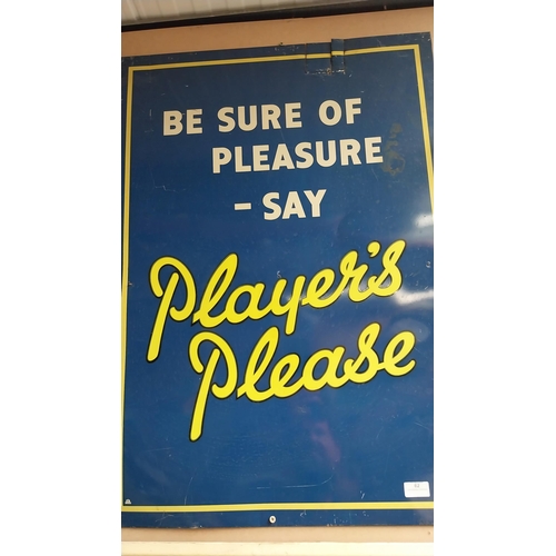 62 - Original Be Sure Of Pleasure Say Player's Please tin advertising sign some damage. {87 cm H x 61 cm ... 