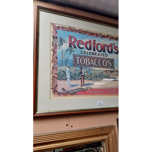 83 - Redford's Celebrated Tobacco framed advertising print {57cm H X 71cm W}.