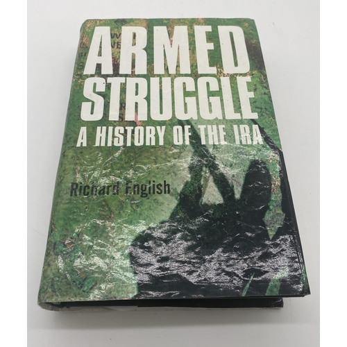 1443 - Armed Struggle A History Of The IRA. By Richard English. 2003 First Edition with dust jacket .