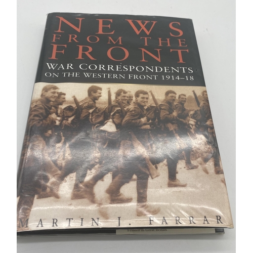 1444 - News From The Front. War Correspondents on The Western Front by Martin J. Farrar, with dust jacket.