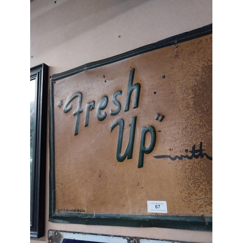 67 - Fresh Up with 7 Up tin plate advertising sign. {49 cm H x 104 cm W}.