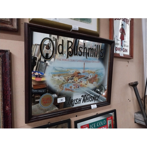 80 - Old Bushmills Irish Whiskey framed advertising mirror. {39 cm H x 49 cm W}.