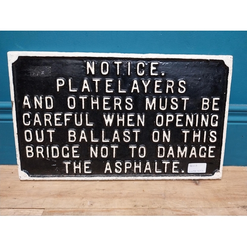 810a - Platelayers and others must be careful when opening out ballast cast iron sign. {25 cm H x 43 cm W}.