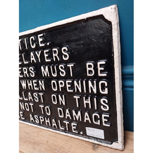 810a - Platelayers and others must be careful when opening out ballast cast iron sign. {25 cm H x 43 cm W}.