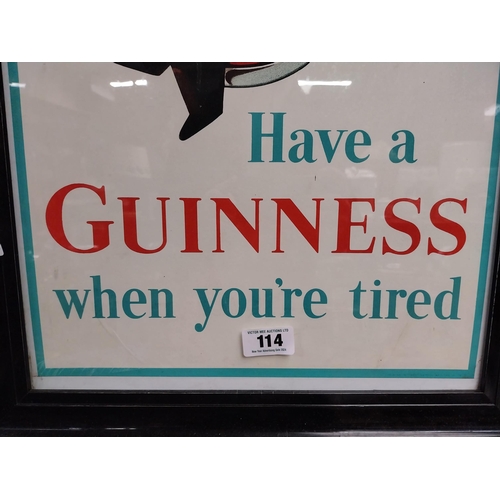 114 - Have a Guinness when you are Tired framed advertising print. {80 cm H x 52 cm W}.