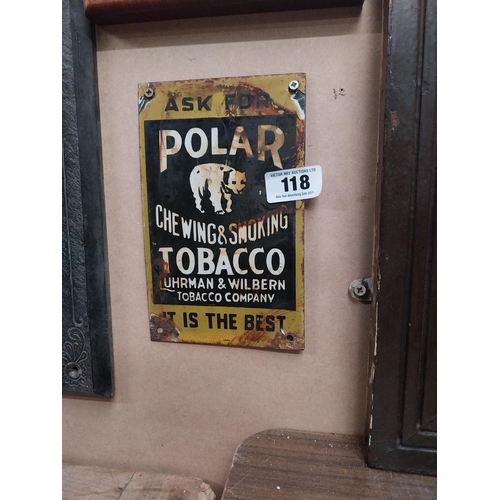 118 - Ask for Polar Tobacco enamel advertising sign. {33 cm H x 15 cm W}.