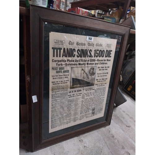 152 - The Boston Daily Globe with headlines Titanic Sinks 1500 Die framed advertising print.