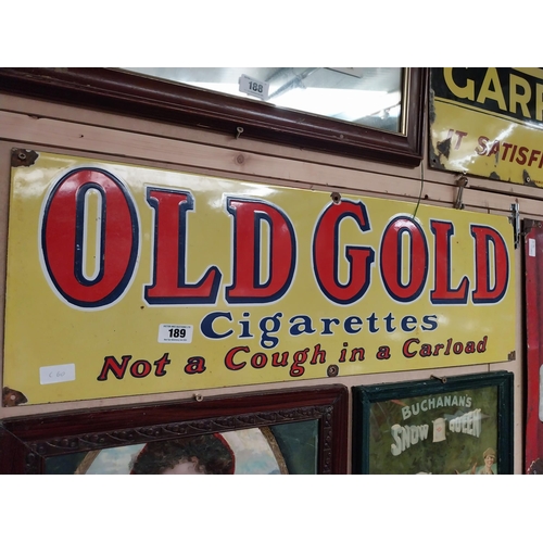 189 - Old Gold Cigarettes Not A Cough in a carload enamel advertising sign. {30 cm H x 90 cm W}.