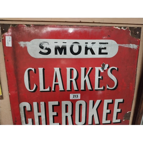 213 - Smoke Clarke's Cherokee Plug enamel advertising sign. {86 cm H x 56 cm D}.