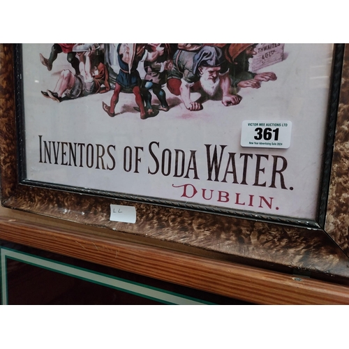 361 - A and R Thwaites Dublin Inventors of Soda Waters framed advertising print. {62 cm H x 49 cm W}.