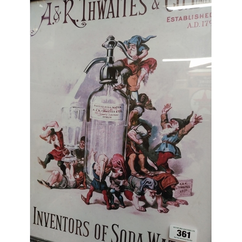 361 - A and R Thwaites Dublin Inventors of Soda Waters framed advertising print. {62 cm H x 49 cm W}.