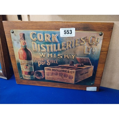 553 - Cork Distillers Pure Pot Still Whiskey tinplate advertising sign. {26 cm H x 35 cm W}.