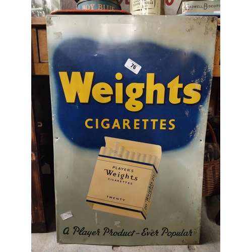 76 - Player's Weights Cigarettes tin plate advertising sign. {74 cm H x 50 cm W}.