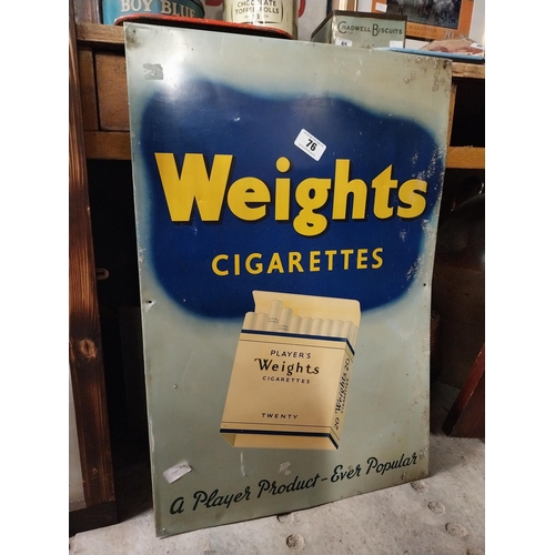 76 - Player's Weights Cigarettes tin plate advertising sign. {74 cm H x 50 cm W}.