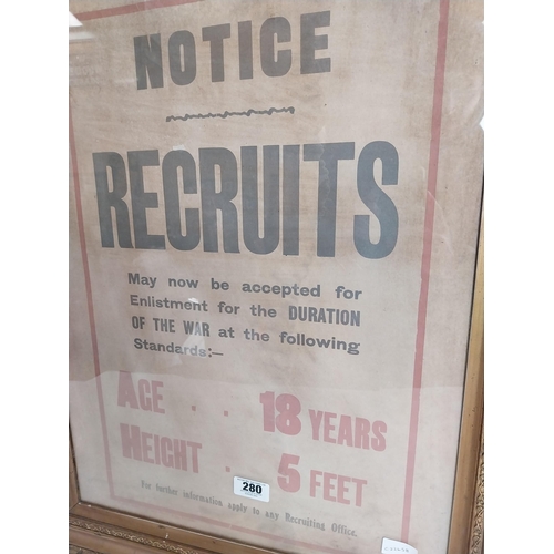 280 - Framed WWI Recruitment Poster Notice Recruits May Now Be Enlisted For The Duration of the War Age 18... 