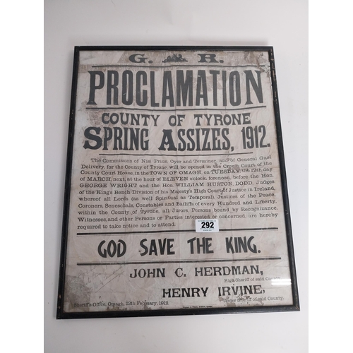 292 - Framed Proclamation of County Tyrone Spring Assizes 1912 {57 cm H x 46 cm W}.