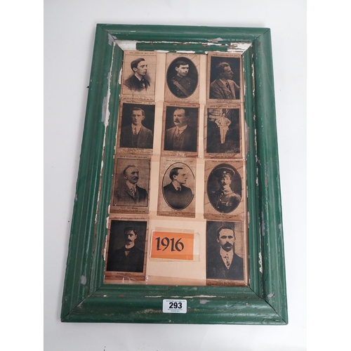 293 - Framed black and white cards depicting  eleven of the  1916 Rising Leaders. {35 cm H  x 68 cm W}.