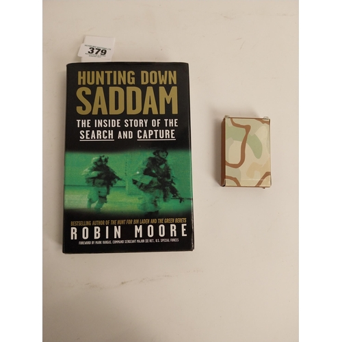 379 - Hunting Down Saddam The Inside Story by Robin Moore and pack of Playing Cards depicting Iraqui milit... 