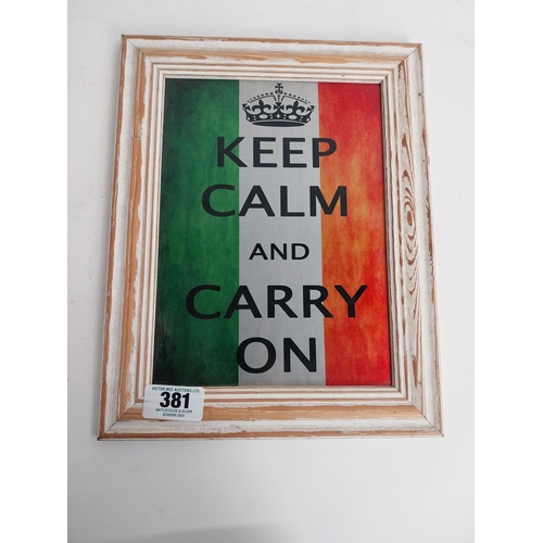 381 - Framed Aluminium Keep Calm and Carry On sign. {35 cm H x 27 cm W}.