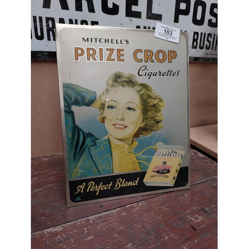 103 - Mitchell's Prize Crop cigarettes enamel advertising sign {24 cm H x 19 cm W}.