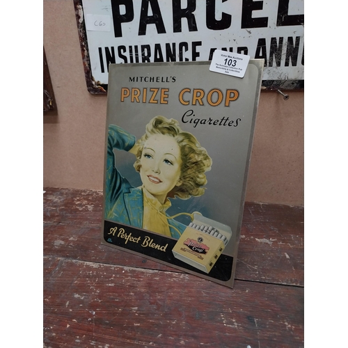 103 - Mitchell's Prize Crop cigarettes enamel advertising sign {24 cm H x 19 cm W}.