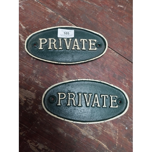 105 - Two cast iron Private door plaques. {9 cm H x 19 cm W}.