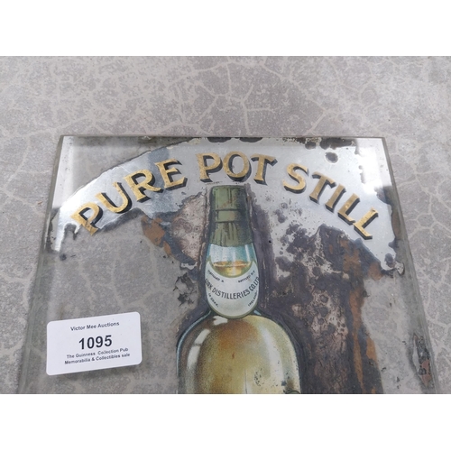 1095 - Pure Pot Still Whiskey Cork Distillers advertising mirror. {25 cm H x 18 cm W}